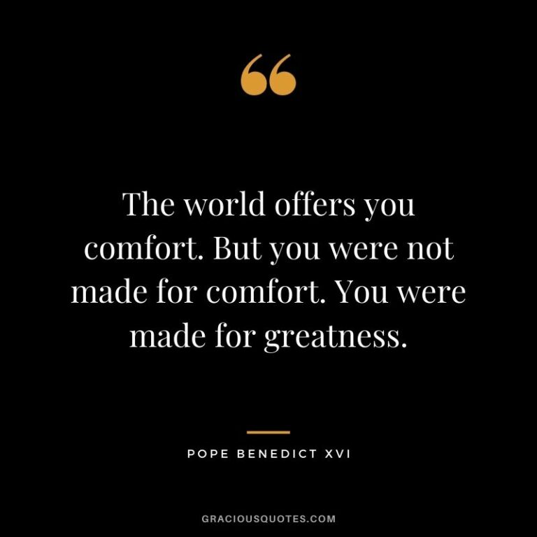 The-world-offers-you-comfort.-But-you-were-not-made-for-comfort.-You-were-made-for-greatness.